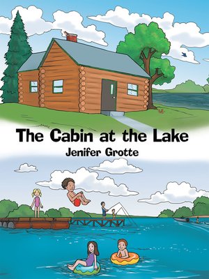 cover image of The Cabin at the Lake